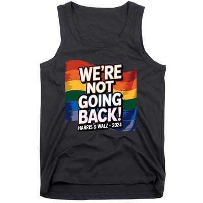 We’Re Not Going Back Pride Harris And Walz Vote In 2024 Tank Top