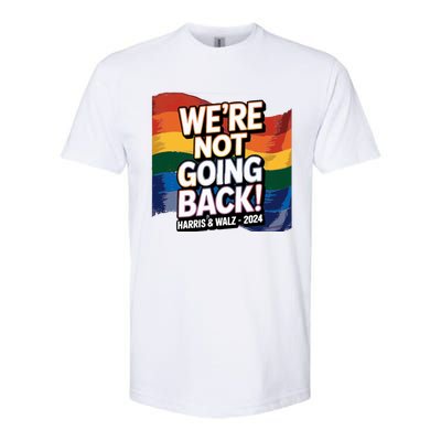 We’Re Not Going Back Pride Harris And Walz Vote In 2024 Softstyle CVC T-Shirt