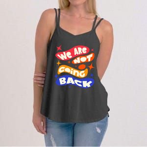 WeRe Not Going Back Kamala Harris Tim Walz Waltz 2024 Women's Strappy Tank