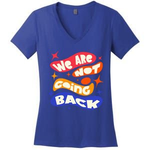 WeRe Not Going Back Kamala Harris Tim Walz Waltz 2024 Women's V-Neck T-Shirt