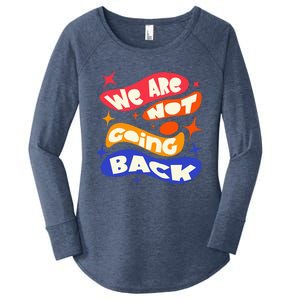 WeRe Not Going Back Kamala Harris Tim Walz Waltz 2024 Women's Perfect Tri Tunic Long Sleeve Shirt