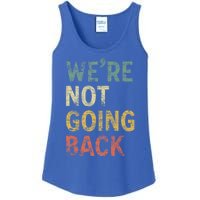 WeRe Not Going Back Vote For 2024 President Kamala Harris Gift Ladies Essential Tank