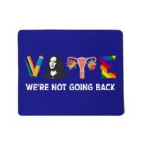 WeRe Not Going Back Vote For 2024 President Kamala Harris Cute Gift Mousepad