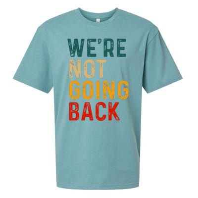 WeRe Not Going Back Vote For 2024 President Kamala Harris Sueded Cloud Jersey T-Shirt