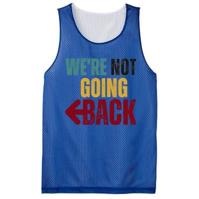 WeRe Not Going Back Vote For 2024 President Kamala Harris Gift Mesh Reversible Basketball Jersey Tank