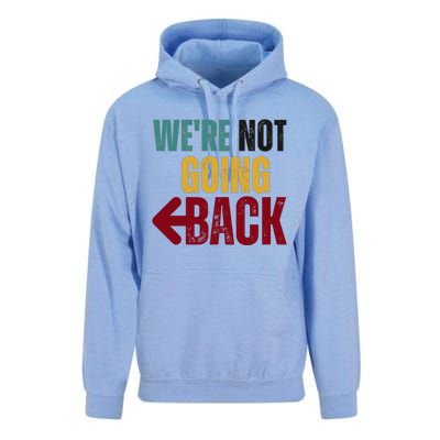 WeRe Not Going Back Vote For 2024 President Kamala Harris Gift Unisex Surf Hoodie