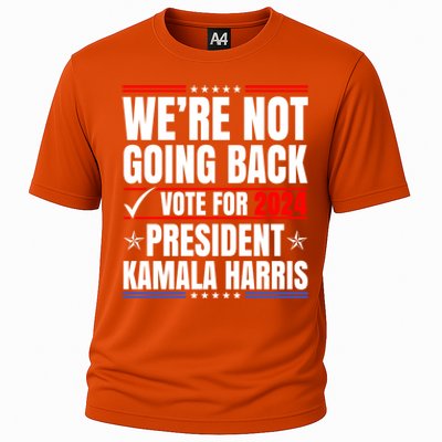 WeRe Not Going Back Vote For 2024 President Kamalaharris Gift Cooling Performance Crew T-Shirt