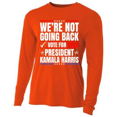 WeRe Not Going Back Vote For 2024 President Kamalaharris Gift Cooling Performance Long Sleeve Crew