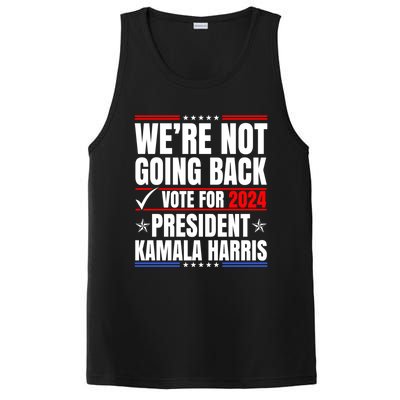 WeRe Not Going Back Vote For 2024 President Kamalaharris Gift PosiCharge Competitor Tank