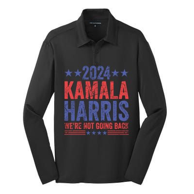 WeRe Not Going Back Vote For 2024 President Kamalaharris Gift Silk Touch Performance Long Sleeve Polo