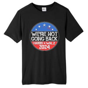 Were Not Going Back Kamala Harris Tim Walz 2024 Emblem Tall Fusion ChromaSoft Performance T-Shirt