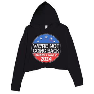 Were Not Going Back Kamala Harris Tim Walz 2024 Emblem Crop Fleece Hoodie