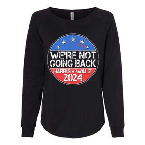 Were Not Going Back Kamala Harris Tim Walz 2024 Emblem Womens California Wash Sweatshirt