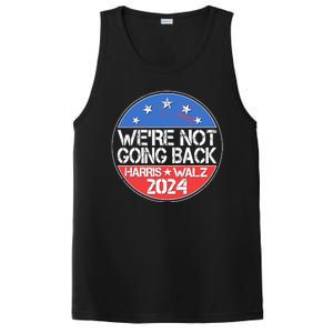 Were Not Going Back Kamala Harris Tim Walz 2024 Emblem PosiCharge Competitor Tank