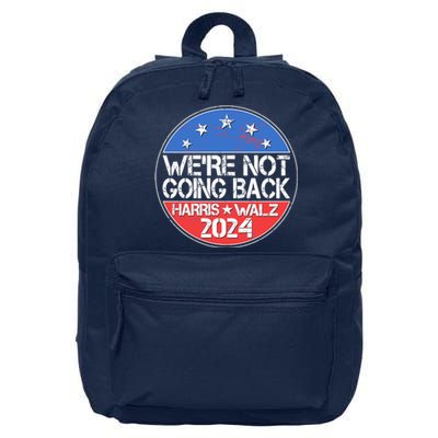 Were Not Going Back Kamala Harris Tim Walz 2024 Emblem 16 in Basic Backpack