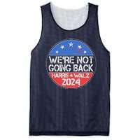 Were Not Going Back Kamala Harris Tim Walz 2024 Emblem Mesh Reversible Basketball Jersey Tank