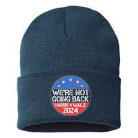 Were Not Going Back Kamala Harris Tim Walz 2024 Emblem Sustainable Knit Beanie