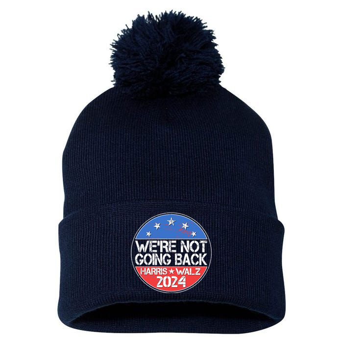 Were Not Going Back Kamala Harris Tim Walz 2024 Emblem Pom Pom 12in Knit Beanie