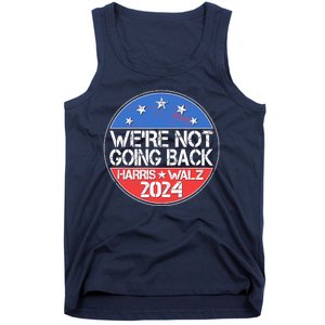 Were Not Going Back Kamala Harris Tim Walz 2024 Emblem Tank Top