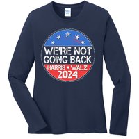 Were Not Going Back Kamala Harris Tim Walz 2024 Emblem Ladies Long Sleeve Shirt