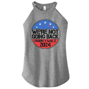 Were Not Going Back Kamala Harris Tim Walz 2024 Emblem Women's Perfect Tri Rocker Tank