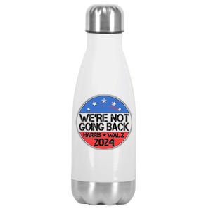 Were Not Going Back Kamala Harris Tim Walz 2024 Emblem Stainless Steel Insulated Water Bottle