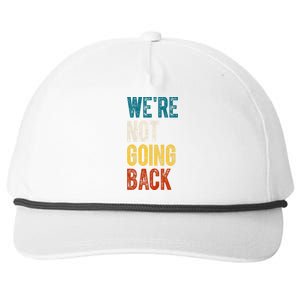 Were Not Going Back Election 2024 Snapback Five-Panel Rope Hat