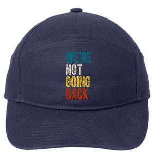 Were Not Going Back Election 2024 7-Panel Snapback Hat