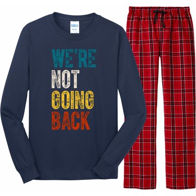 Were Not Going Back Election 2024 Long Sleeve Pajama Set