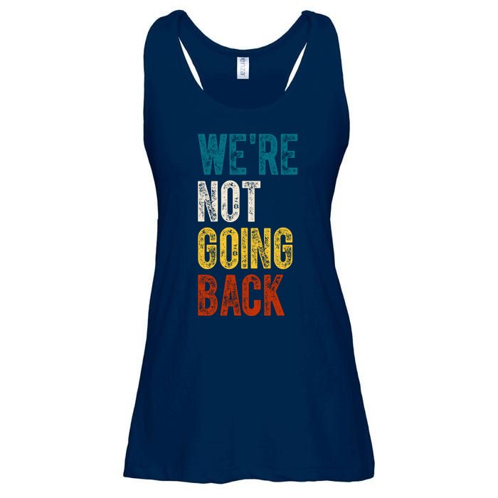 Were Not Going Back Election 2024 Ladies Essential Flowy Tank