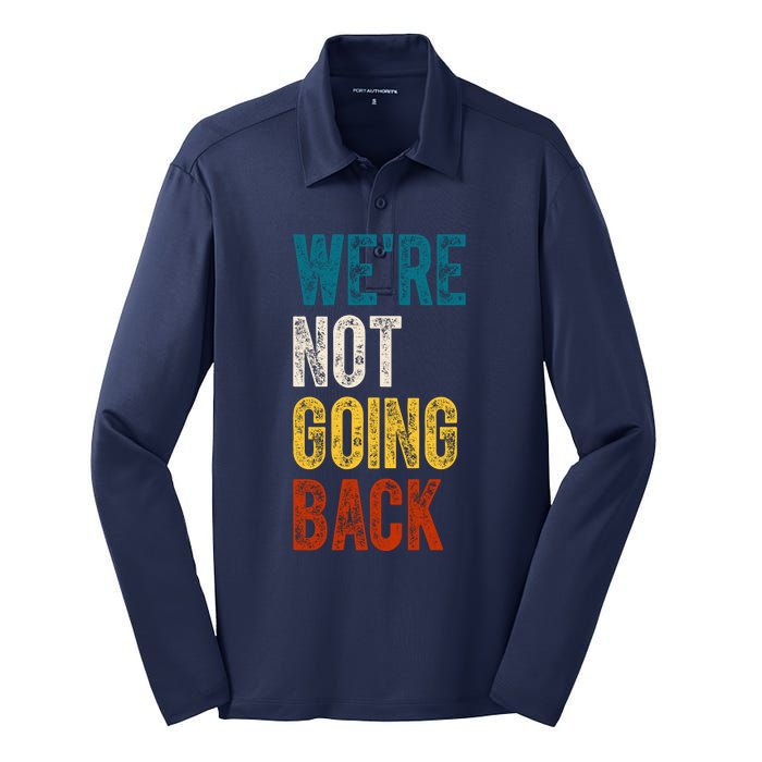 Were Not Going Back Election 2024 Silk Touch Performance Long Sleeve Polo