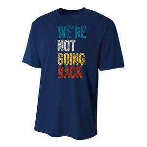 Were Not Going Back Election 2024 Youth Performance Sprint T-Shirt