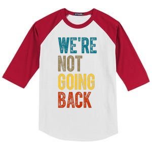 Were Not Going Back Election 2024 Kids Colorblock Raglan Jersey