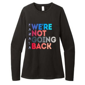 Were Not Going Back Feminist 2024 Womens CVC Long Sleeve Shirt