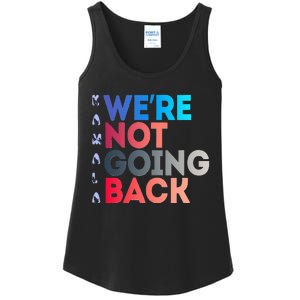 Were Not Going Back Feminist 2024 Ladies Essential Tank