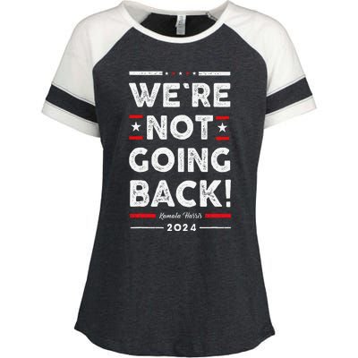 WeRe Not Going Back Vote For Kamala Harris 2024 Enza Ladies Jersey Colorblock Tee