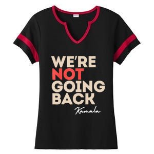 WeRe Not Going Back Ladies Halftime Notch Neck Tee