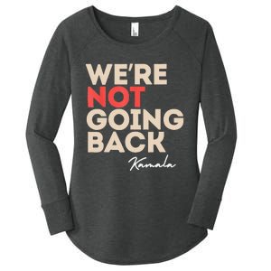 WeRe Not Going Back Women's Perfect Tri Tunic Long Sleeve Shirt