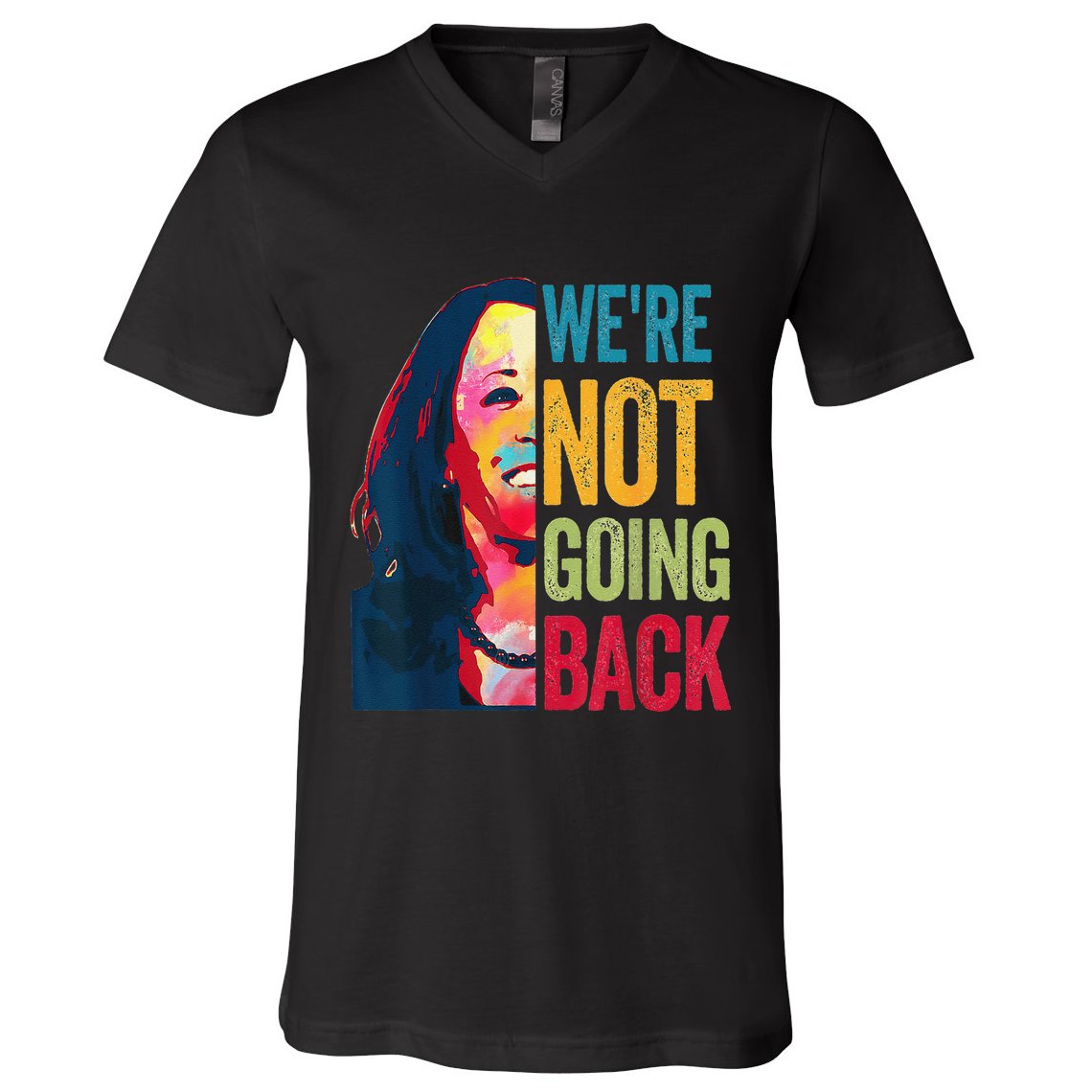 WeRe Not Going Back V-Neck T-Shirt