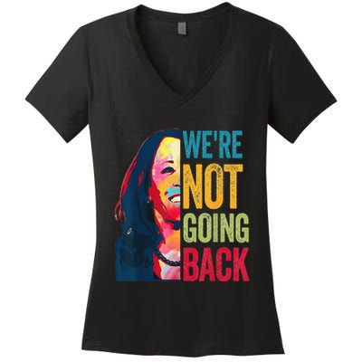 WeRe Not Going Back Women's V-Neck T-Shirt
