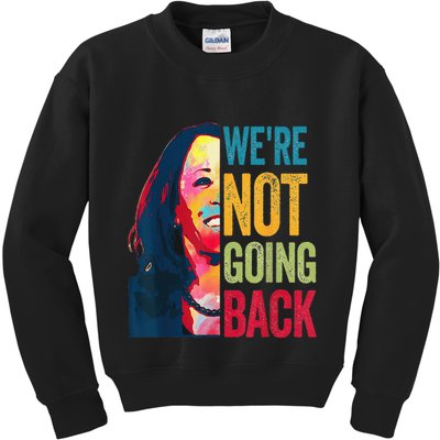 WeRe Not Going Back Kids Sweatshirt