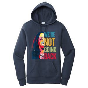 WeRe Not Going Back Women's Pullover Hoodie