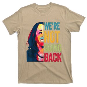 WeRe Not Going Back T-Shirt