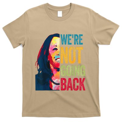 WeRe Not Going Back T-Shirt