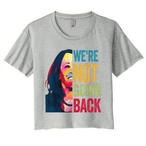 WeRe Not Going Back Women's Crop Top Tee