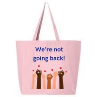 WeRe Not Going Back! 25L Jumbo Tote