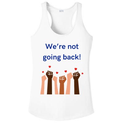WeRe Not Going Back! Ladies PosiCharge Competitor Racerback Tank