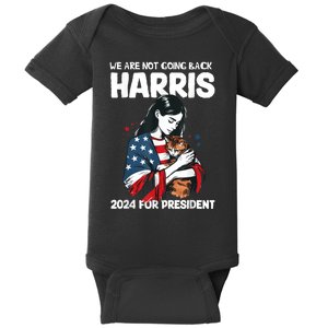 Were Not Going Back Vote For 2024 President Kamalaharris Baby Bodysuit