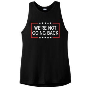 WeRe Not Going Back Funny Slogan Ladies PosiCharge Tri-Blend Wicking Tank