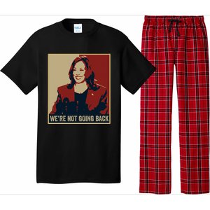 WeRe Not Going Back 2024 American Election Democracy Pajama Set